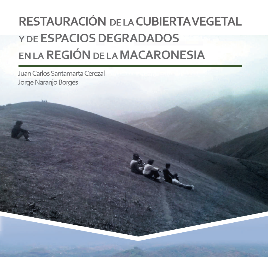 Restauración de la cubierta vegetal y de espacios degradados en la región de la Macaronesia
