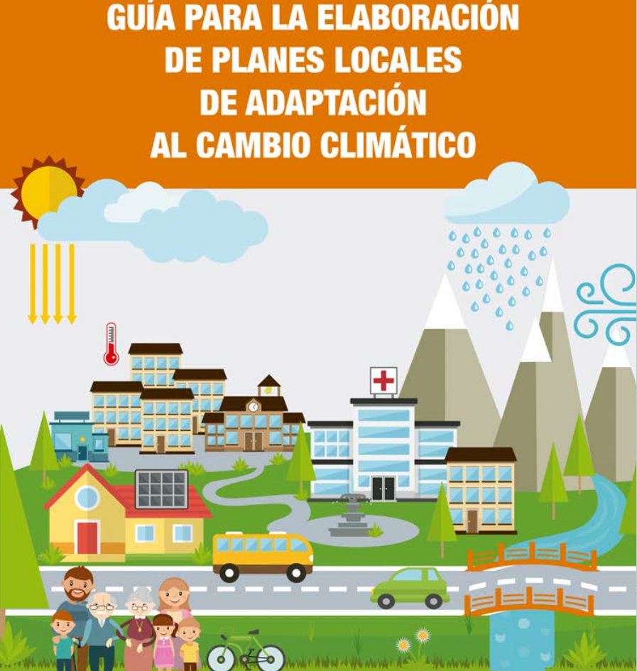 Guía para la elaboración de planes locales de adaptación al cambio climático